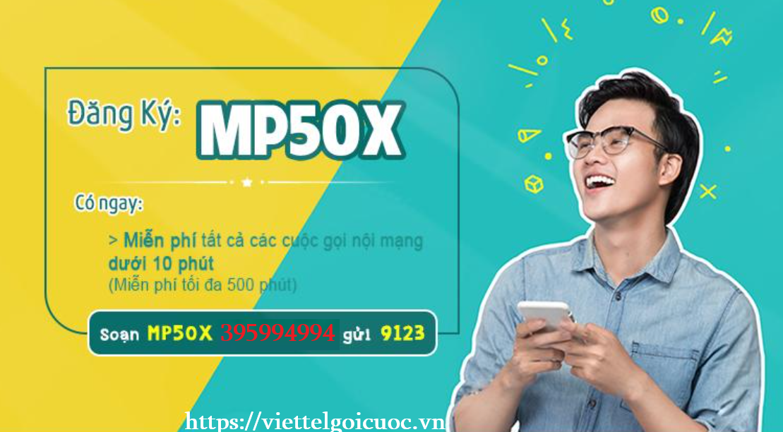 Gói cước MP50X Viettel Free gọi nội mạng 500 phút