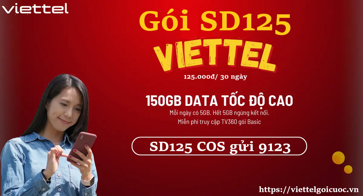 Gói cước SD125 Viettel có 5GB data tốc độ cao mỗi ngày 1