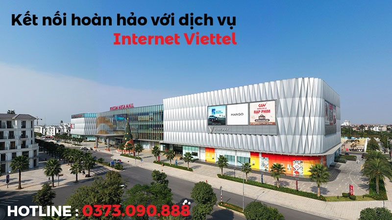 Kết nối với Internet Viettel - TTTM MegaMall Vinhomes Ocean Park